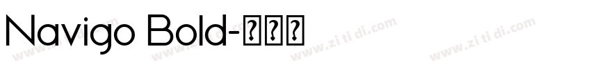 Navigo Bold字体转换